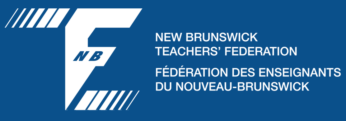 New Brunswick Teachers' Federation Fédération des enseignants du Nouveau-Brunswick